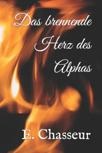 Das brennende Herz des Alphas