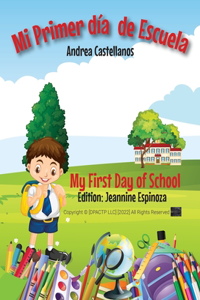 Mi Primer Día de Escuela