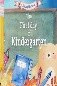 The First Day of Kindergarten