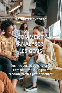 Comment Analyser Les Gens