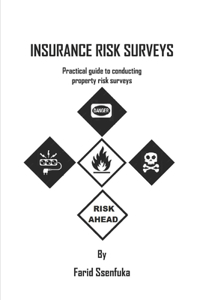 Insurance Risk Surveys: Practical guide to conducting property risk surveys