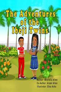 Adventures of the Ibeji Twins