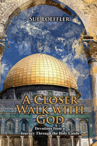 Closer Walk With God