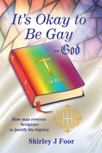 It's Okay to Be Gay -- God