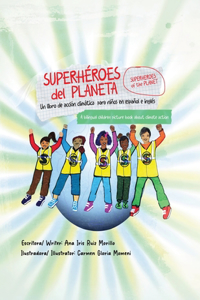 Superhéroes del planeta / Superheroes of the Planet