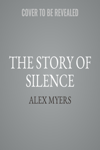 The Story of Silence