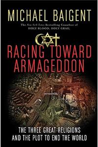 Racing Toward Armageddon