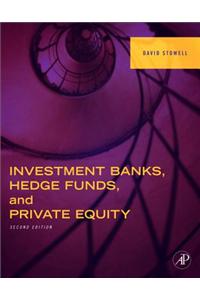 Investment Banks, Hedge Funds, and Private Equity