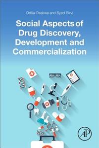 Social Aspects of Drug Discovery, Development and Commercialization