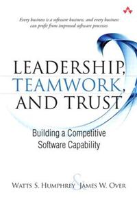 Leadership, Teamwork, and Trust