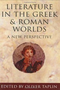 Literature in the Greek and Roman Worlds