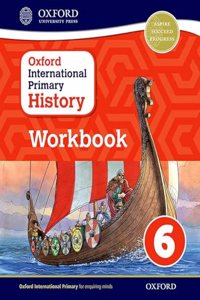 Oxford International Primary History Workbook 6