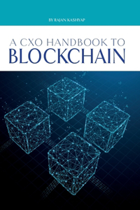 A CxO Handbook to Blockchain