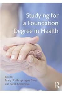Studying for a Foundation Degree in Health