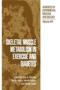 Skeletal Muscle Metabolism in Exercise and Diabetes