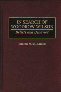 In Search of Woodrow Wilson