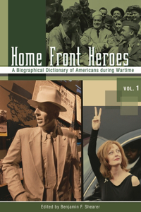 Home Front Heroes [3 Volumes]