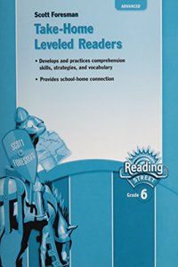 Reading 2007 Take-Home Leveled Reader Advanced Level Grade 6