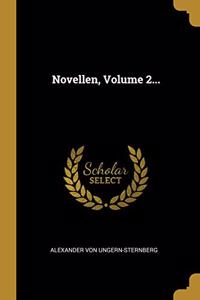 Novellen, Volume 2...