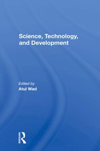 Science, Technology, And Development
