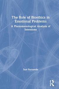 Role of Bioethics in Emotional Problems