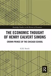 Economic Thought of Henry Calvert Simons