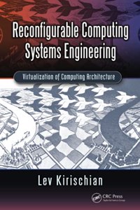 Reconfigurable Computing Systems Engineering