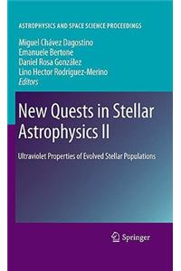 New Quests in Stellar Astrophysics II