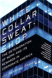 White-Collar Sweatshop