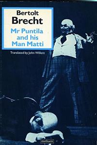 Mr. Puntila and His Man Matti (Modern Plays)