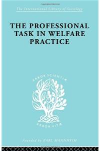 The Professional Task in Welfare Practice