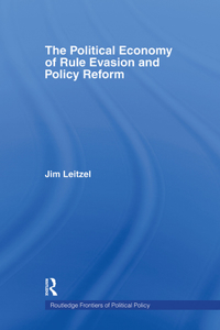 The Political Economy of Rule Evasion and Policy Reform