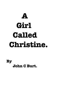 A Girl Called Christine.