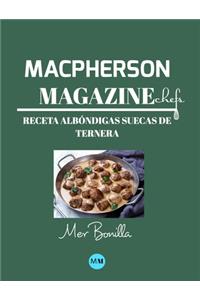 Macpherson Magazine Chef's - Receta Albóndigas suecas de ternera