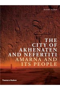 The City of Akhenaten and Nefertiti