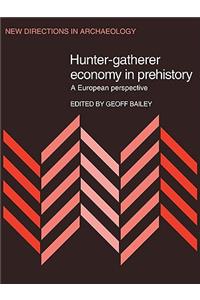 Hunter-Gatherer Economy in Prehistory