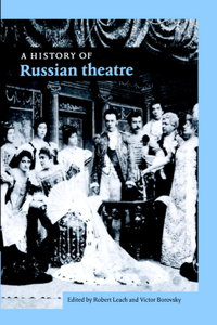 History of Russian Theatre