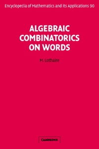 Algebraic Combinatorics on Words