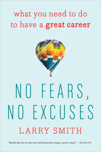 No Fears, No Excuses