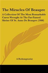 Miracles Of Beaupre