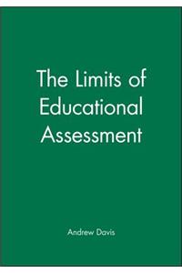Limits of Educational Assessment