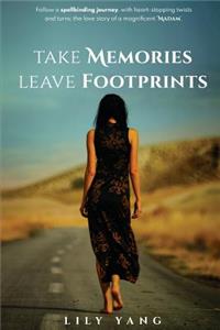 Take Memories, Leave Footprints
