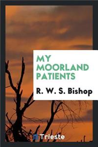 My Moorland Patients
