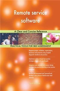 Remote service software A Clear and Concise Reference