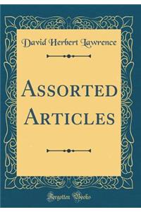 Assorted Articles (Classic Reprint)