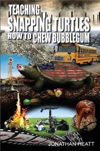 Teaching Snapping Turtles How To Chew Bubblegum