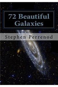 72 Beautiful Galaxies
