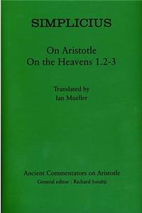 Simplicius: On Aristotle on the Heavens 1.2-3