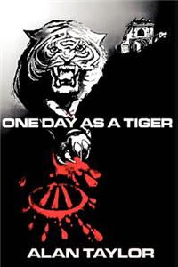 One Day as a Tiger