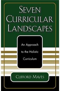 Seven Curricular Landscapes